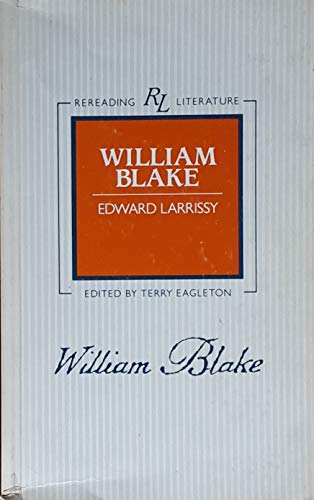 Beispielbild fr William Blake (Rereading Literature) zum Verkauf von Anybook.com