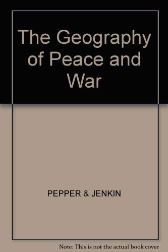 9780631135593: The Geography of Peace and War