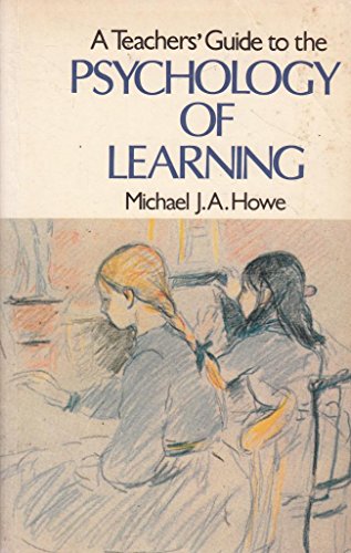 Imagen de archivo de A Teacher's Guide to the Psychology of Learning a la venta por WorldofBooks