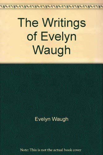 Stock image for Writings Of Evelyn Waugh for sale by WorldofBooks