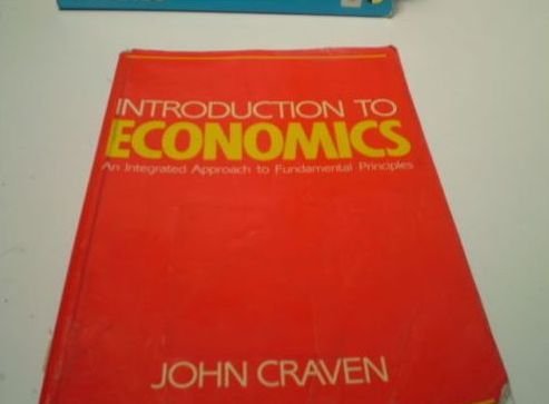 9780631136378: Introduction to Economics: An Integrated Approach to Fundamental Principles