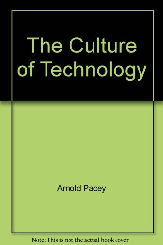 The Culture of Technology