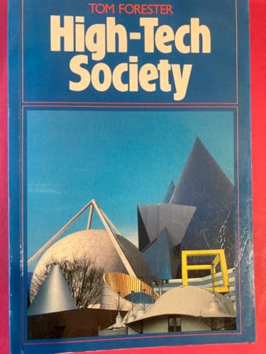 Imagen de archivo de High-tech Society: Story of the Information Technology Revolution a la venta por WorldofBooks