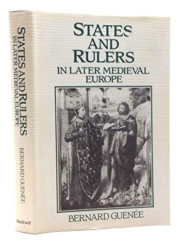 Imagen de archivo de States and Rulers in Later Medieval Europe a la venta por ThriftBooks-Atlanta