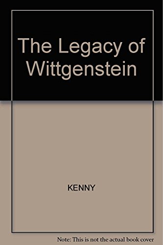 Beispielbild fr The Legacy of Wittgenstein zum Verkauf von Better World Books