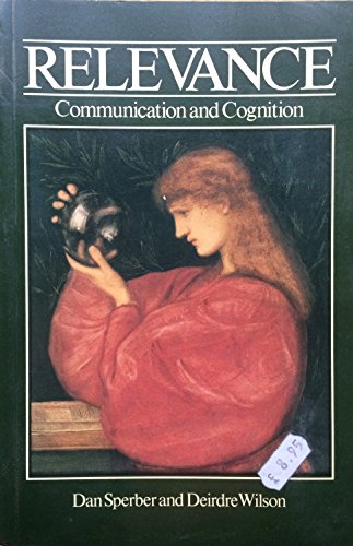 Beispielbild fr Relevance: Communication and Cognition zum Verkauf von WorldofBooks