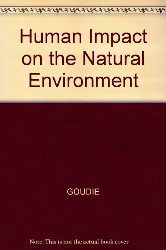 Stock image for The Human Impact on the Natural Environment for sale by PsychoBabel & Skoob Books