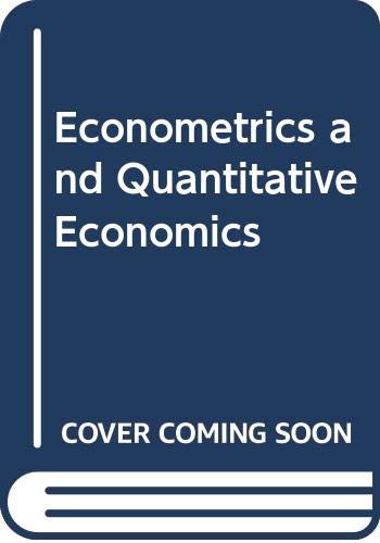 Stock image for Econometrics and Quantitative Economics for sale by Quickhatch Books