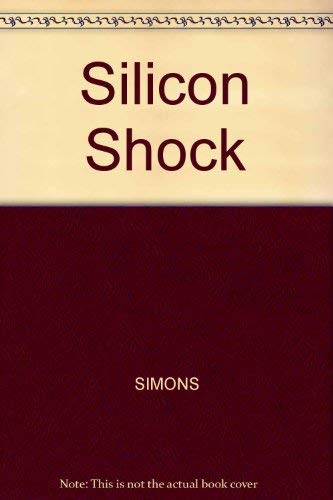 Imagen de archivo de Silicon Shock a la venta por BookHolders