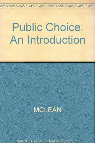 Imagen de archivo de Public Choice: An Introduction a la venta por BookHolders