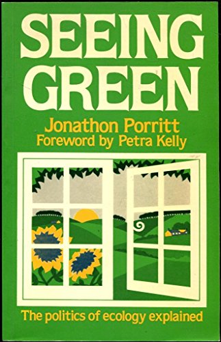 9780631138938: Seeing Green: The Politics of Ecology Explained