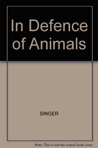 9780631138976: In Defence of Animals