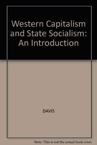 Western capitalism and state socialism. An introduction. - Davis, Howard and Richard Scase