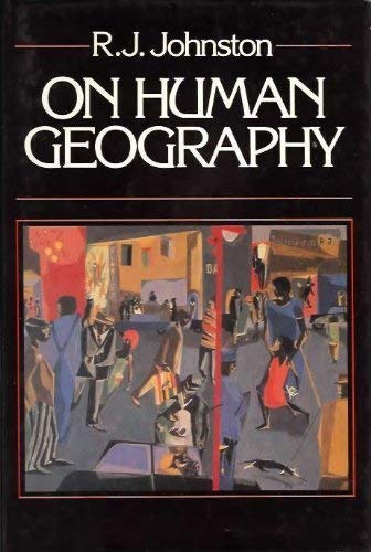 Beispielbild fr On Human Geography zum Verkauf von Anybook.com