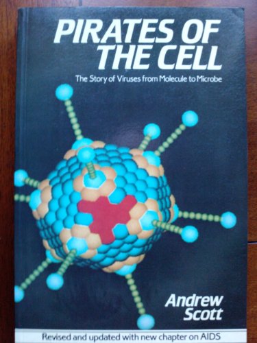 9780631140467: Pirates of the Cell: The Story of Viruses from Molecule to Microbe