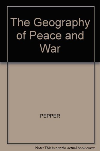 The Geography of Peace and War (9780631140696) by Pepper, David; Jenkins, Alan