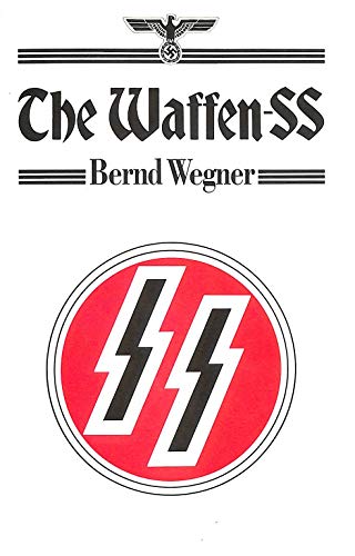 9780631140733: The Waffen-SS: Ideology, Organization and Function