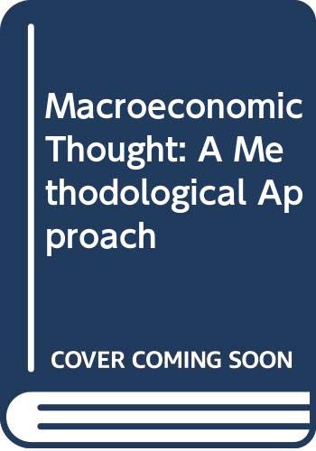 Stock image for Macroeconomic thought : a methodological approach. Ex-Library. for sale by Yushodo Co., Ltd.