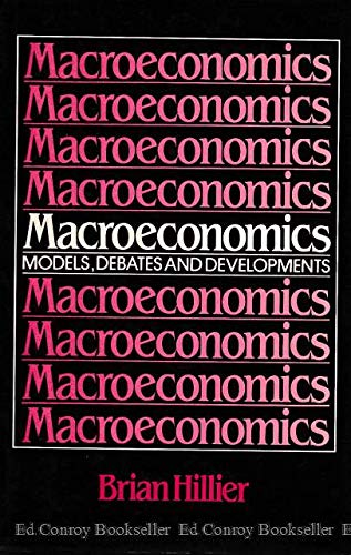 Stock image for Macroeconomics: Models, Debates, and Developments for sale by dsmbooks