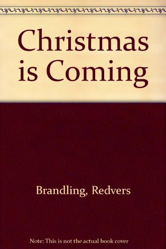 Beispielbild fr Christmas is Coming zum Verkauf von WorldofBooks