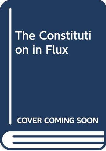 The Constitution in Flux (9780631141556) by Norton, Philip