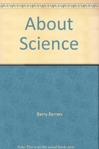 Imagen de archivo de About Science a la venta por ThriftBooks-Dallas