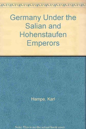 9780631141808: Germany Under the Salian and Hohenstaufen Emperors