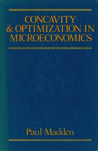 Beispielbild fr Concavity and Optimization in Microeconomics zum Verkauf von MB Books