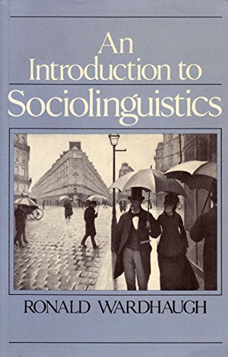 Beispielbild fr An Introduction to Sociolinguistics zum Verkauf von Wonder Book