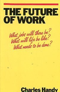 Beispielbild fr The Future of Work zum Verkauf von Better World Books