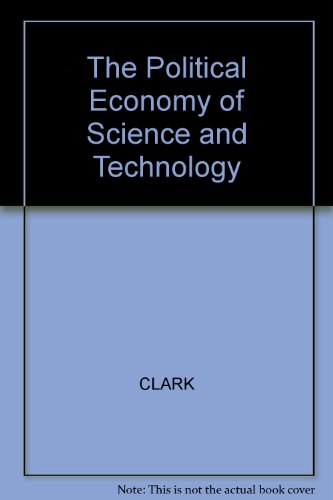 Beispielbild fr The political economy of science and technology zum Verkauf von mountain