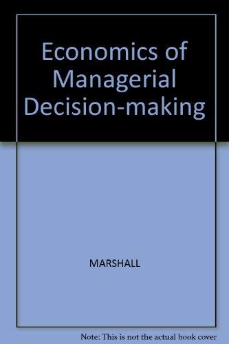 Beispielbild fr Economics of Managerial Decision Making zum Verkauf von Anybook.com