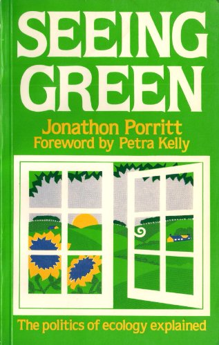 Beispielbild fr Seeing Green: The Politics of Ecology Explained zum Verkauf von Wonder Book