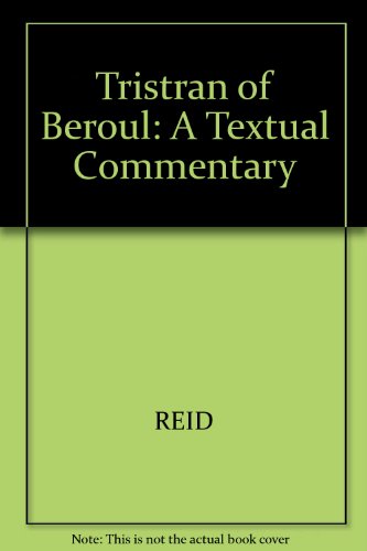 9780631143505: The Tristran of Beroul: A textual commentary