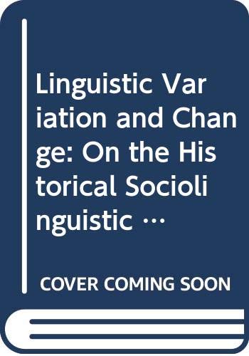 9780631143673: Linguistic Variation and Change: On the Historical Sociolinguistic of English (Language in Society)