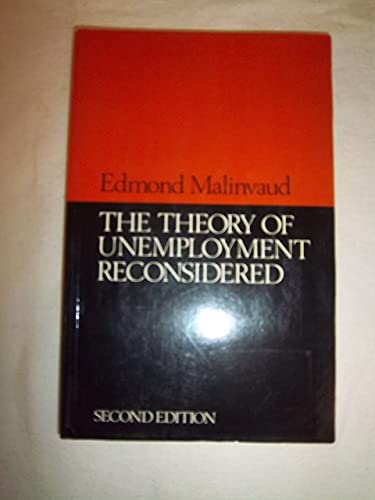 Beispielbild fr The Theory of Unemployment Reconsidered zum Verkauf von Better World Books