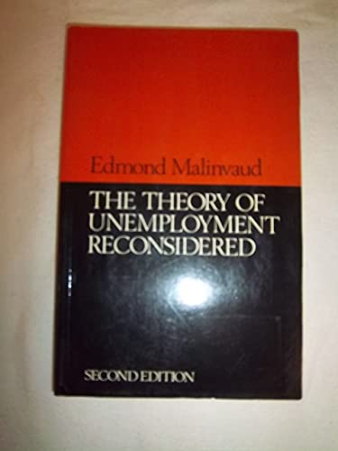 9780631143710: The Theory of Unemployment Reconsidered