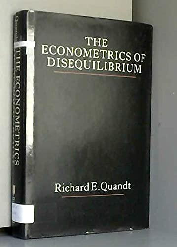 The Econometrics of Disequilibrium (9780631144021) by Quandt, Richard E.