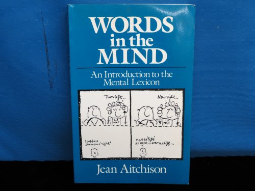 Beispielbild fr Words in the Mind: An Introduction to the Mental Lexicon zum Verkauf von Anybook.com