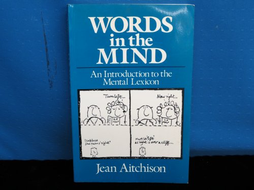 9780631144427: Words in the Mind: An Introduction to the Mental Lexicon