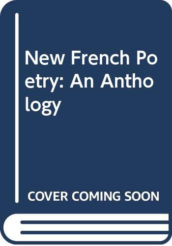 Imagen de archivo de New French Poetry: An Anthology a la venta por WorldofBooks