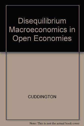 9780631145073: Disequilibrium Macroeconomics in Open Economies