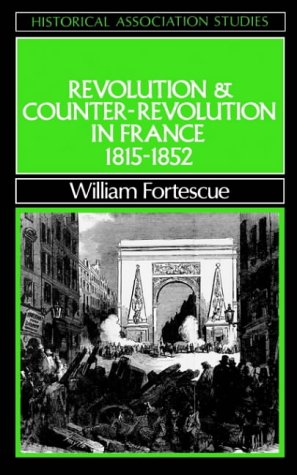 Stock image for Revolution and Counter-Revolution: 1815 - 1852 (Historical Association Studies) for sale by Reuseabook
