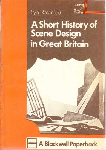 Beispielbild fr Short History of Scene Design in Great Britain (Drama & Theatre Studies) zum Verkauf von Alexander's Books