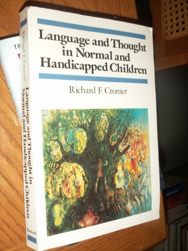 Beispielbild fr Language and Thought in Normal and Handicapped Children zum Verkauf von A Book By Its Cover