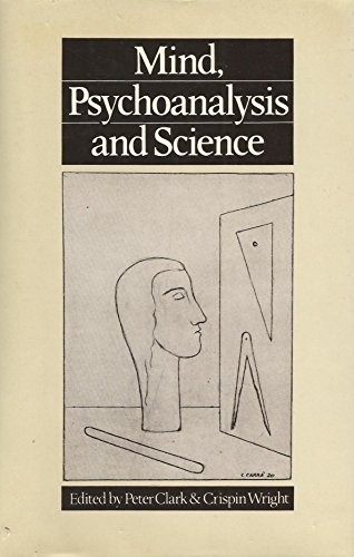 Mind, Psychoanalysis and Science (9780631145448) by Clark, Peter; Wright, Crispin