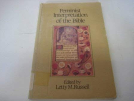 Beispielbild fr Feminist interpretation of the Bible. zum Verkauf von Antiquariat Kai Gro