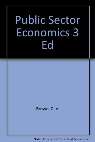 Imagen de archivo de Public Sector Economics 3 Ed a la venta por WorldofBooks