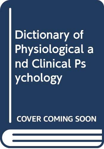 Imagen de archivo de The Dictionary of Physiological and Clinical Psychology a la venta por Mythos Center Books