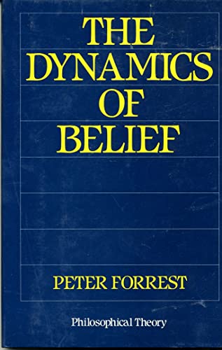 9780631146193: The Dynamics of Belief (Philosophical theory)